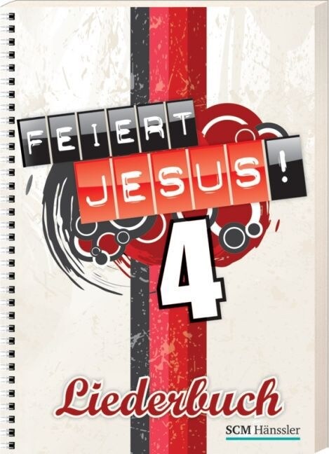 Feiert Jesus!, Spiralbindung. Bd.4 (Sheet Music)