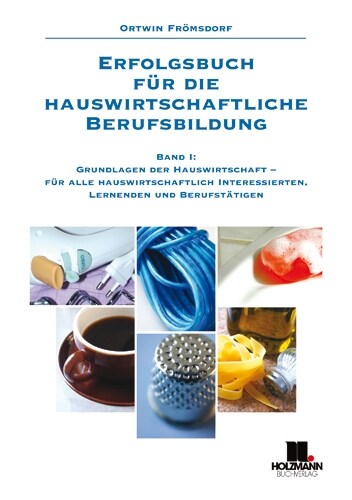 Erfolgsbuch fur die hauswirtschaftliche Berufsbildung. Bd.1 (Paperback)