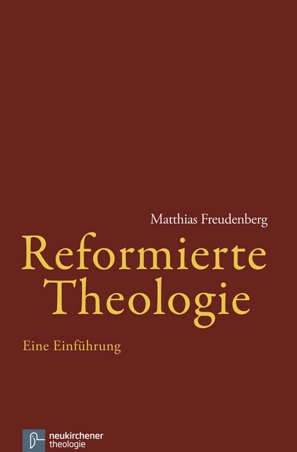 Reformierte Theologie (Paperback)