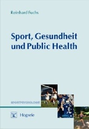 Sport, Gesundheit und Public Health (Paperback)