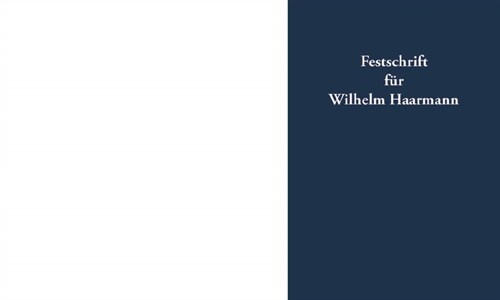 Festschrift fur Wilhelm Haarmann (Hardcover)