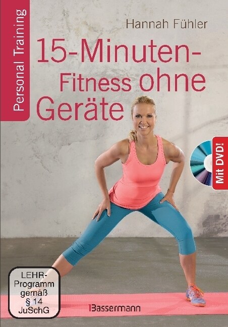 15-Minuten-Fitness ohne Gerate, m. DVD (Paperback)