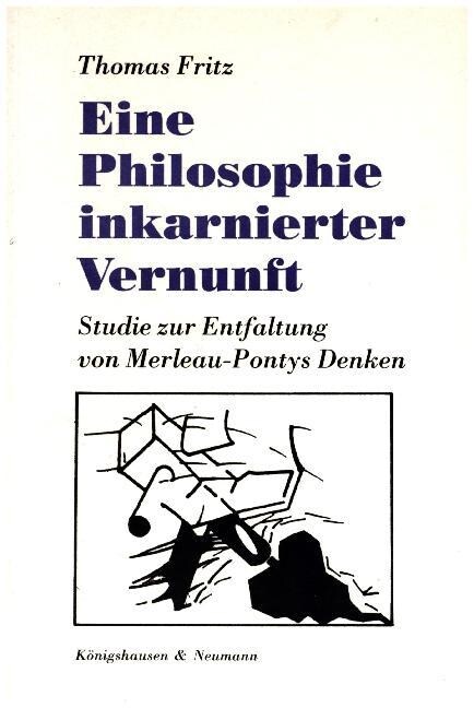 Eine Philosophie inkarnierter Vernunft (Paperback)