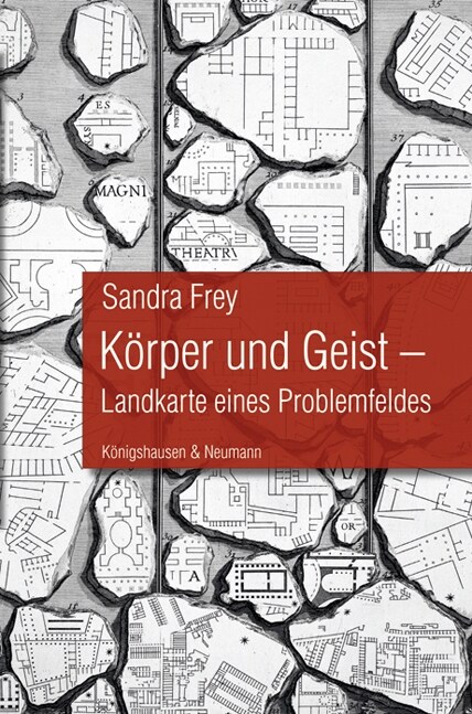 Korper und Geist - Landkarte eines Problemfeldes (Paperback)