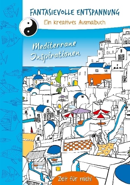 Fantasievolle Entspannung (Mediterran) (Paperback)
