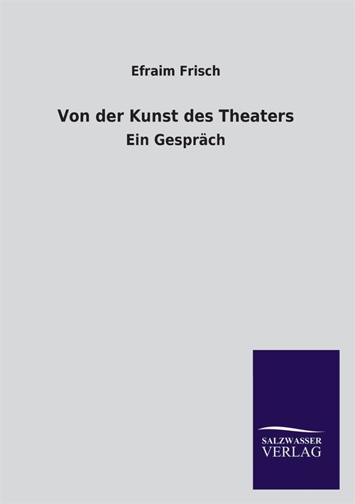 Von der Kunst des Theaters (Paperback)