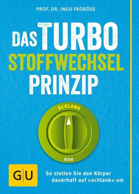 Das Turbo-Stoffwechsel-Prinzip (Paperback)