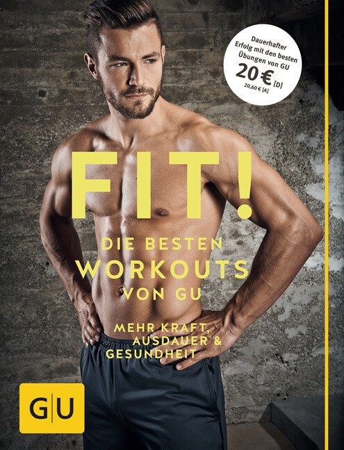 Fit! Die besten Workouts von GU (Paperback)