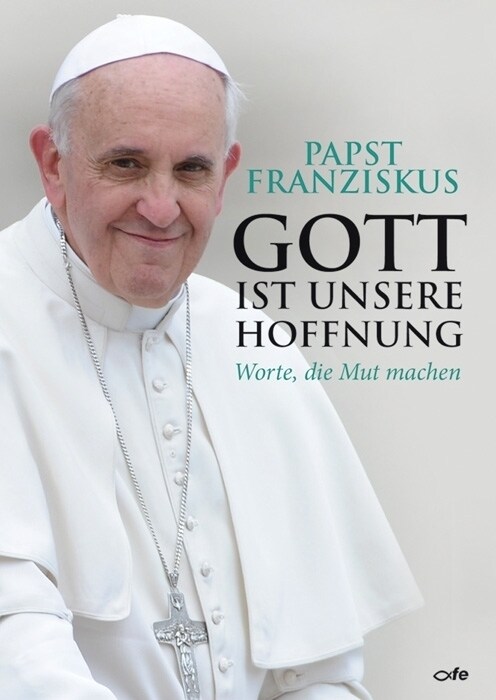 Gott ist unsere Hoffnung (Paperback)