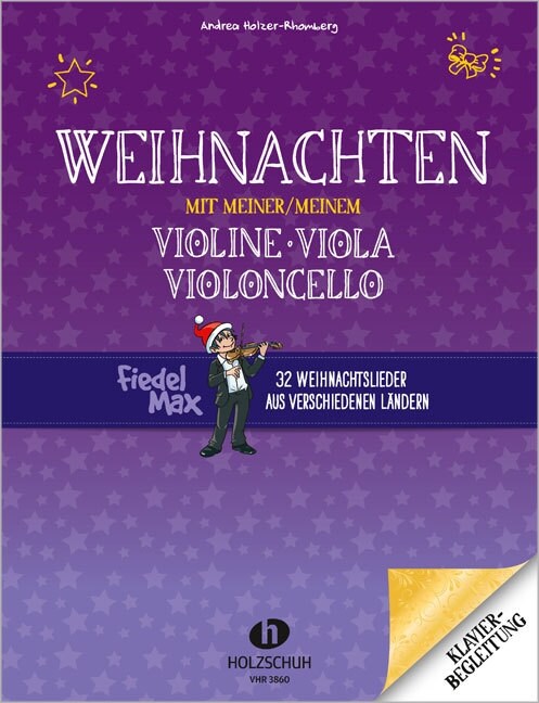 Fiedel Max, Weihnachten mit meiner/meinem Violine, Viola, Violoncello - Klavierbegleitung (Sheet Music)