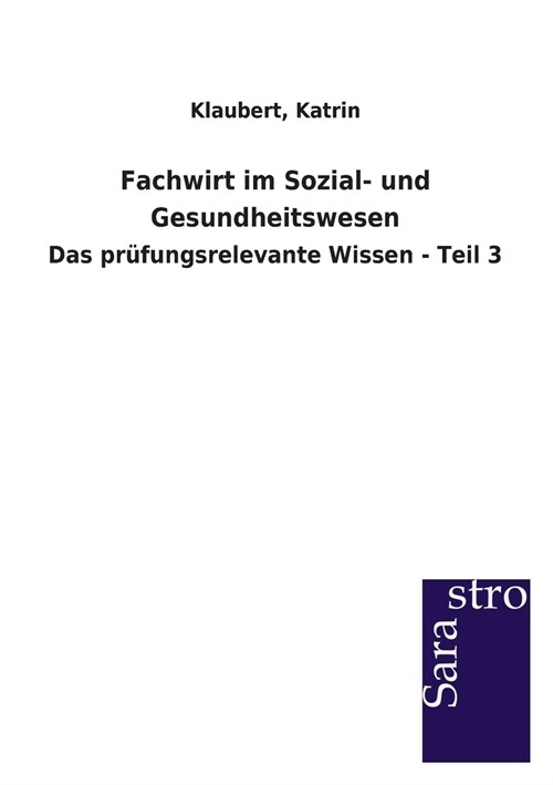 Fachwirt Im Sozial- Und Gesundheitswesen (Paperback)