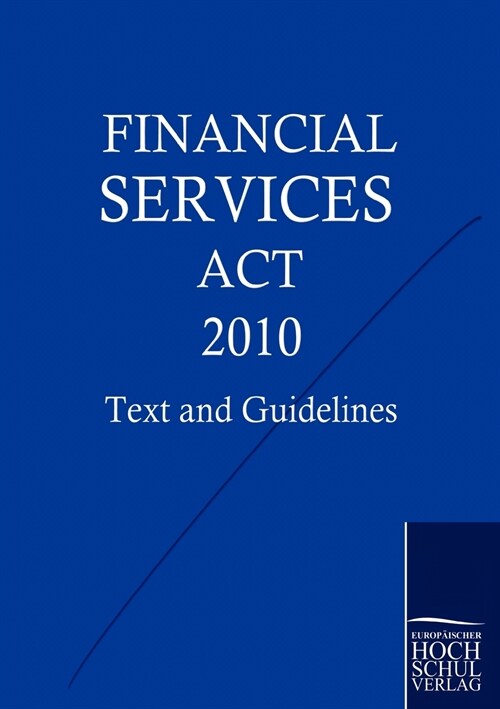 Financial Services ACT 2010 (Paperback)