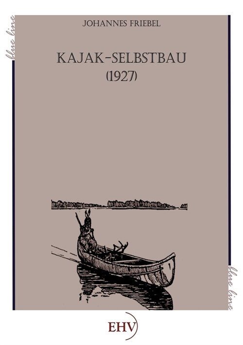 Kajak-Selbstbau (Paperback)