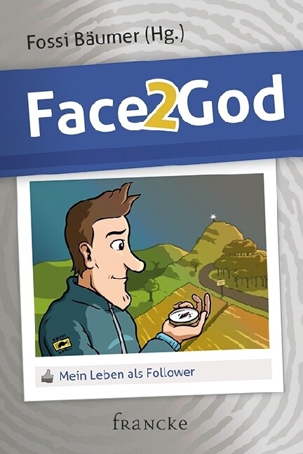 Face 2 God (Hardcover)