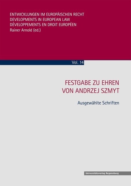 Festgabe Zu Ehren Von Andrzej Szmyt: Ausgewahlte Schriften (Hardcover)