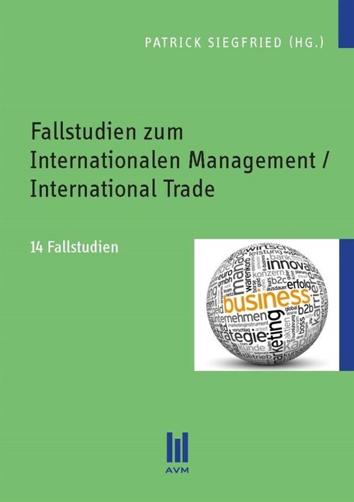Fallstudien zum Internationalen Management / International Trade (Paperback)