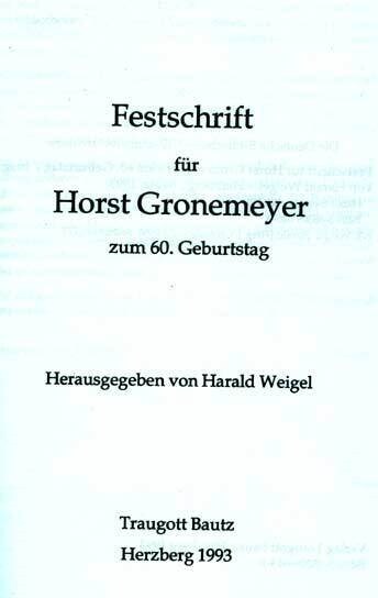 Festschrift fur Horst Gronemeyer zum 60. Geburtstag (Hardcover)