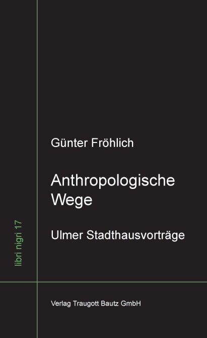 Anthropologische Wege (Paperback)