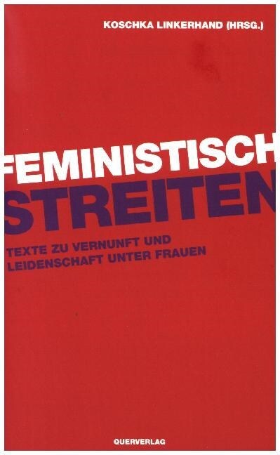 Feministisch streiten (Paperback)