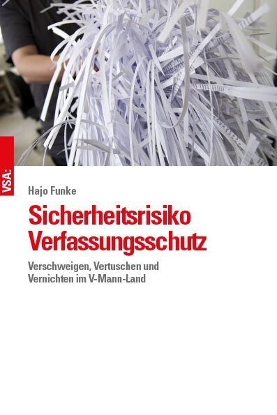 Sicherheitsrisiko Verfassungsschutz (Paperback)