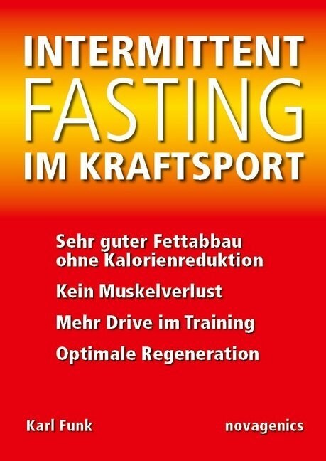 Intermittent Fasting im Kraftsport (Paperback)