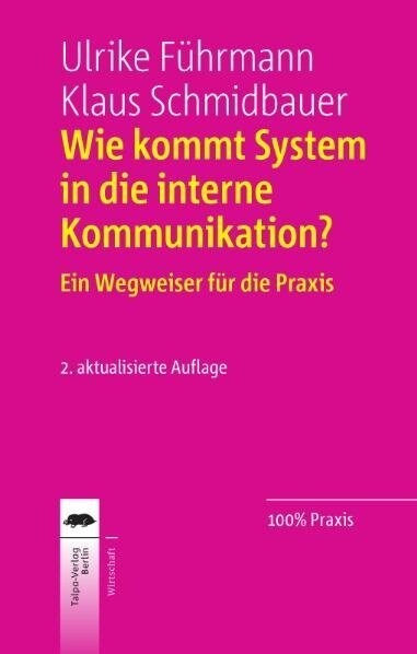 Wie kommt System in die interne Kommunikation？ (Paperback)