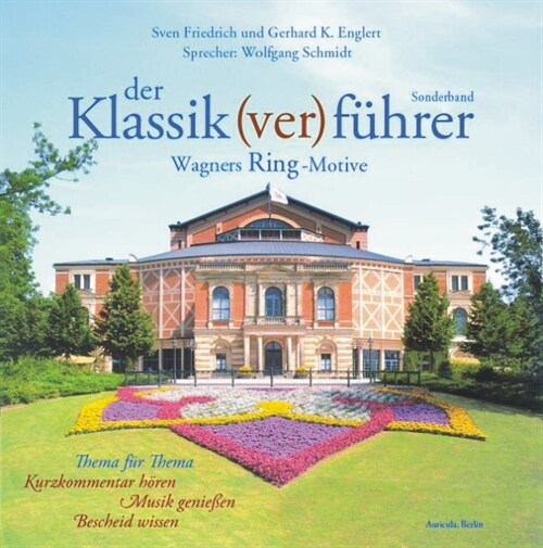 Der Klassik(ver)fuhrer, Wagners Ring-Motive, 2 Audio-CDs (CD-Audio)