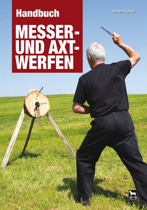 Handbuch Messer- und Axtwerfen (Hardcover)
