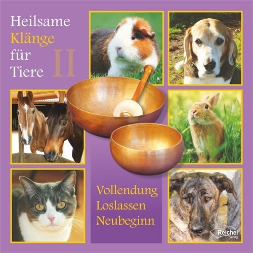 Heilsame Klange fur Tiere. Tl.2, Audio-CD (CD-Audio)