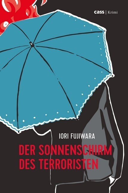 Der Sonnenschirm des Terroristen (Hardcover)
