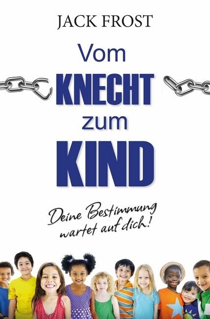 Vom Knecht zum Kind (Paperback)