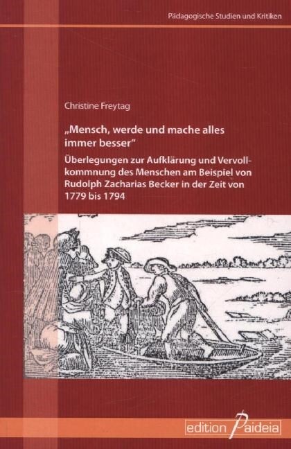 Mensch, werde und mache alles immer besser (Paperback)