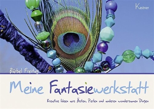 Meine Fantasiewerkstatt (Paperback)