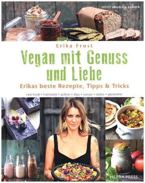 Vegan mit Genuss und Liebe (Hardcover)