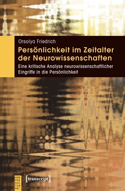 Personlichkeit im Zeitalter der Neurowissenschaften (Paperback)