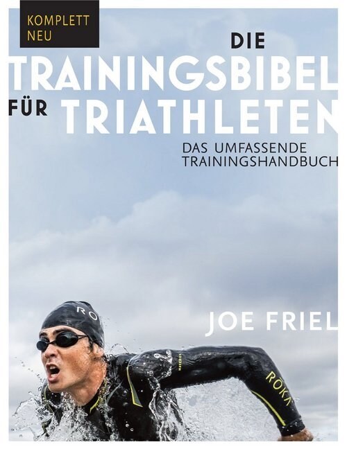 Die Trainingsbibel fur Triathleten (Paperback)