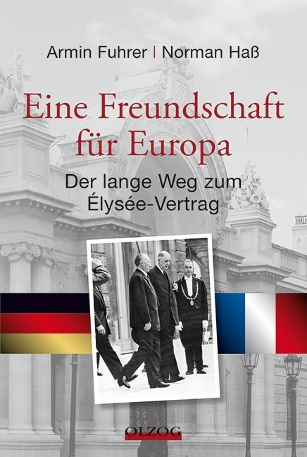 Eine Freundschaft fur Europa (Hardcover)