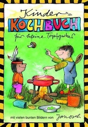 Kinder-Kochbuch fur kleine Topfgucker (Hardcover)