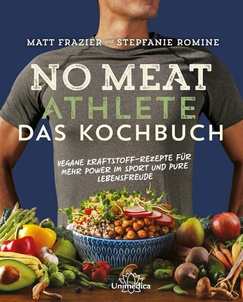No Meat Athlete - Das Kochbuch (Hardcover)