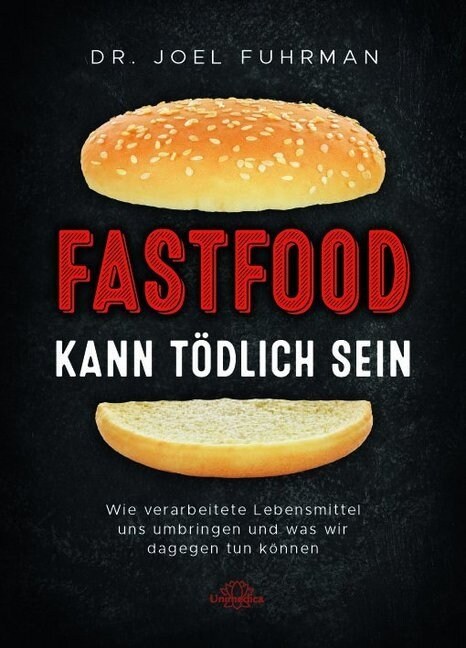 Fastfood kann todlich sein (Hardcover)