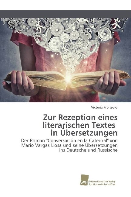 Zur Rezeption eines literarischen Textes in Ubersetzungen (Paperback)