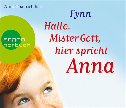 Hallo, Mister Gott, hier spricht Anna, 4 Audio-CDs (CD-Audio)