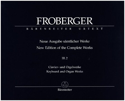 Clavier- und Orgelwerke abschriftlicher Uberlieferung: Partiten und Partitensatze, Partitur. Tl.1b (Sheet Music)