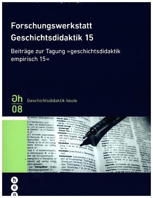 Forschungswerkstatt Geschichtsdidaktik 15 (Paperback)
