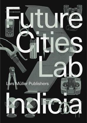 Future Cities Laboratory: Indicia 02 (Paperback)