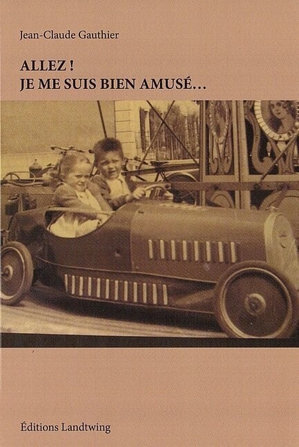 ALLEZ ! Je me suis bien amuse (Paperback)