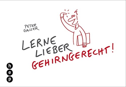 Lerne lieber gehirngerecht! (Hardcover)