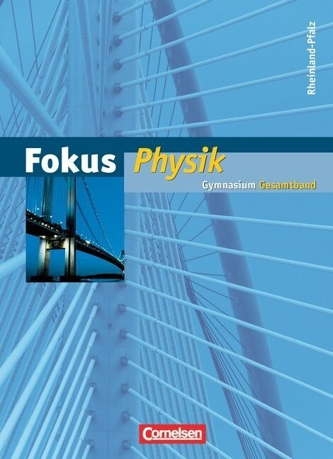 Fokus Physik, Gymnasium Rheinland-Pfalz, Gesamtband (Hardcover)