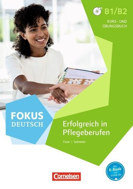 Fokus Deutsch - Erfolgreich in Pflegeberufen, Kurs- und Ubungsbuch (WW)