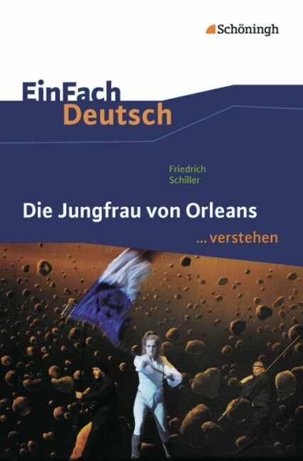 Friedrich Schiller: Die Jungfrau von Orleans (Paperback)
